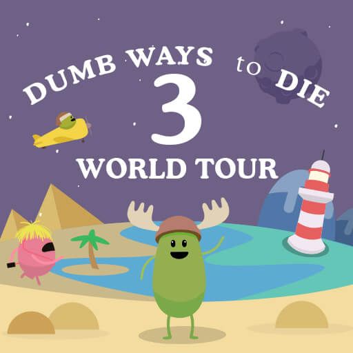 DUMB WAYS TO DIE 3