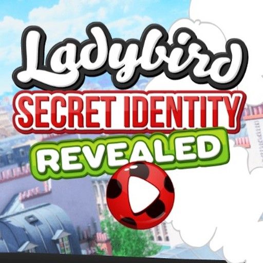 LADYBIRD SECRET IDENTITY REVEALED